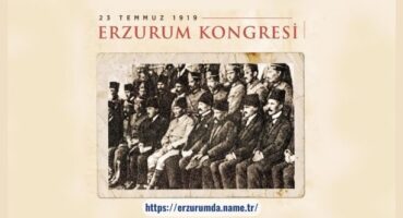 Erzurum Kongresi 1919: Türkiye’nin Geleceğinin Şekillendirilmesi